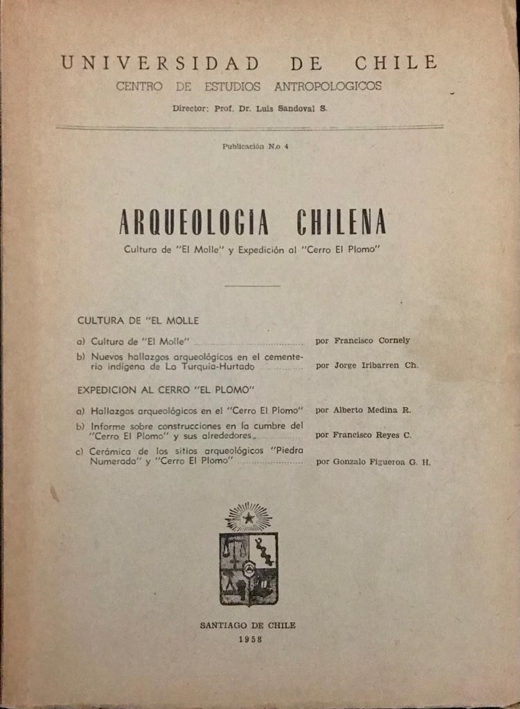 Luis Sandoval, Director	Arqueología Chilena. Cultura "El Molle" y "Expedición al "Cerro El Plomo"