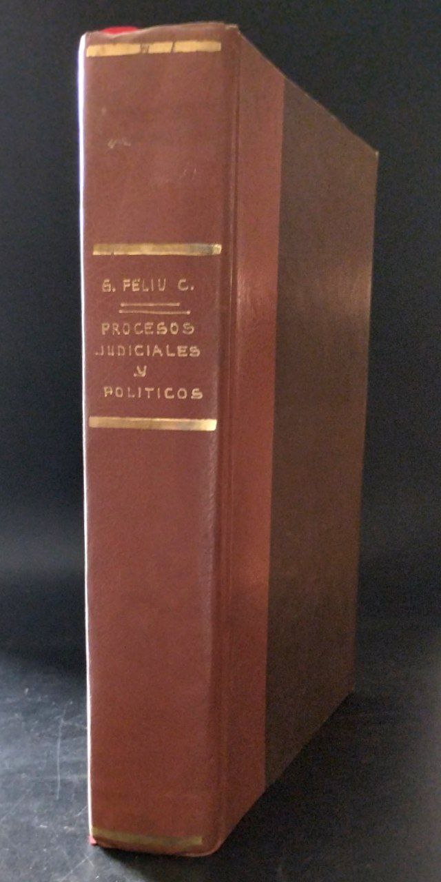 Procesos Judiciales y Políticos instaurados a los hermanos Don José Miguel, Don Juan José y Don Luis Carrera y otros seguidos a los miembros de esta familia y sus parciales. 1804-1807.