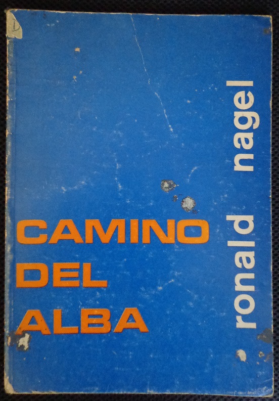 ronald nagel. camino del alba