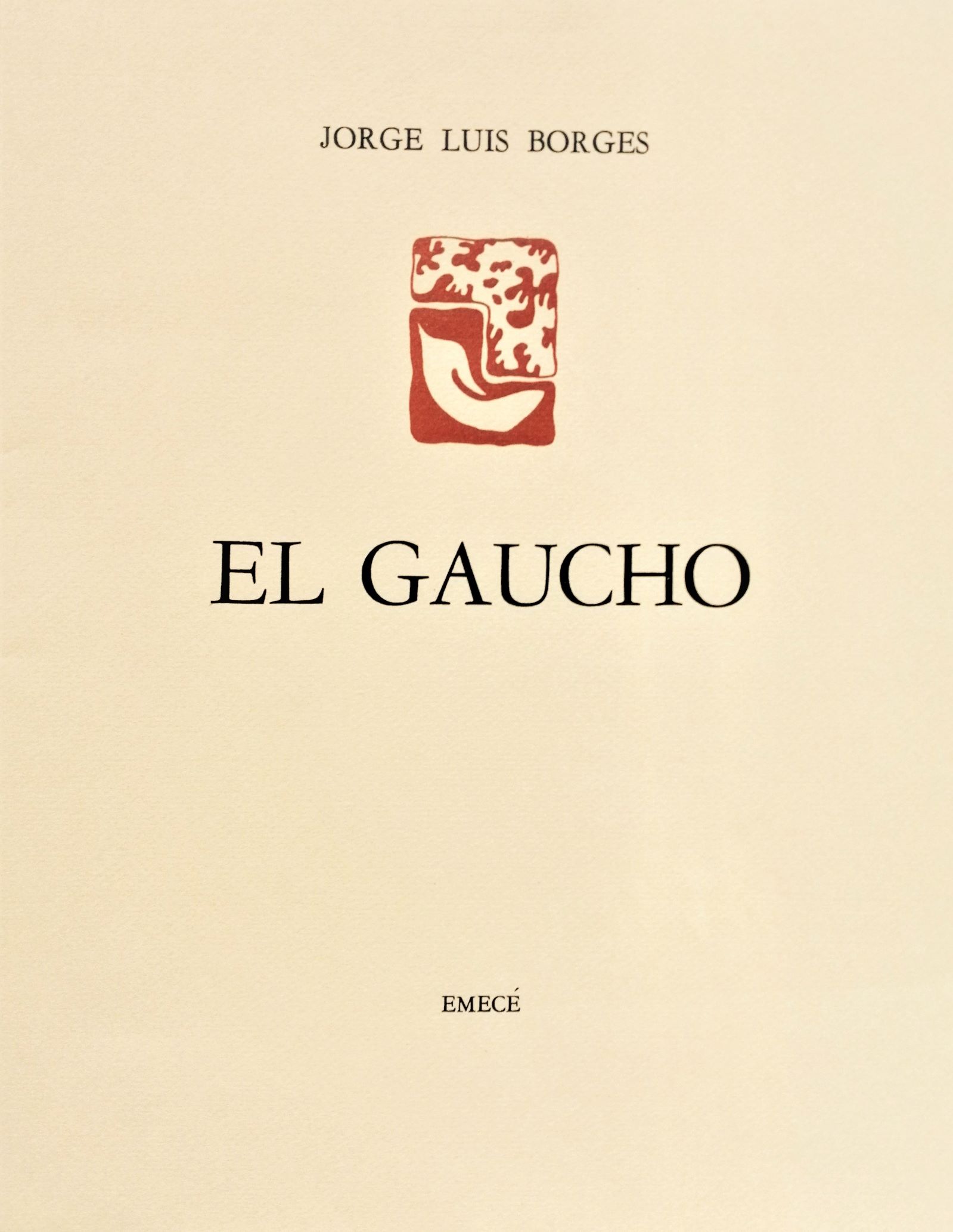 Jorge Luis Borges. El Gaucho