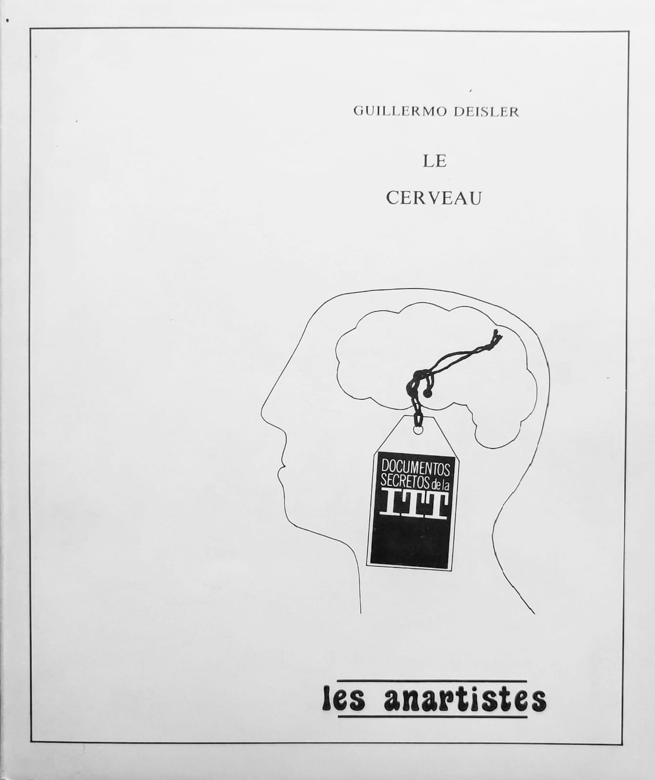 Guillermo Deisler Le Cerveau