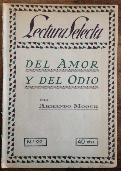 Armando Moock Del amor y del odio 