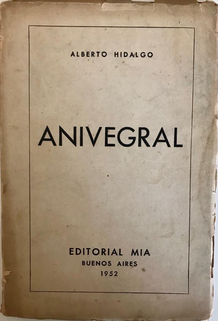 Alberto Hidalgo. Anivegral