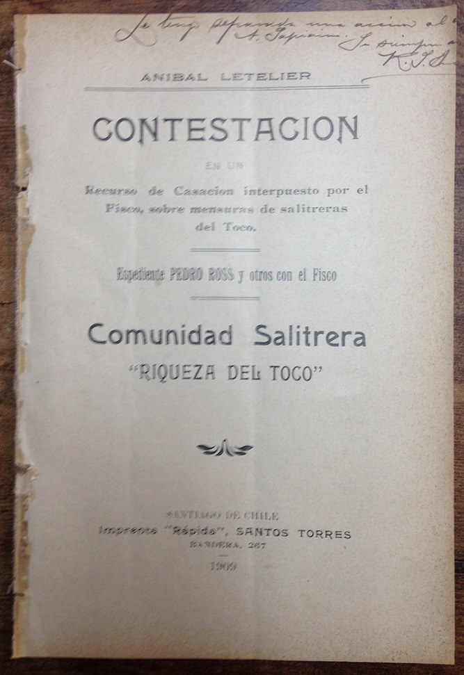 Aníbal Letelier. Contestación en un recurso de casación interpuesto por el fisco, sobre mensuras de salitreras del Toco. Comunidad salitrera 