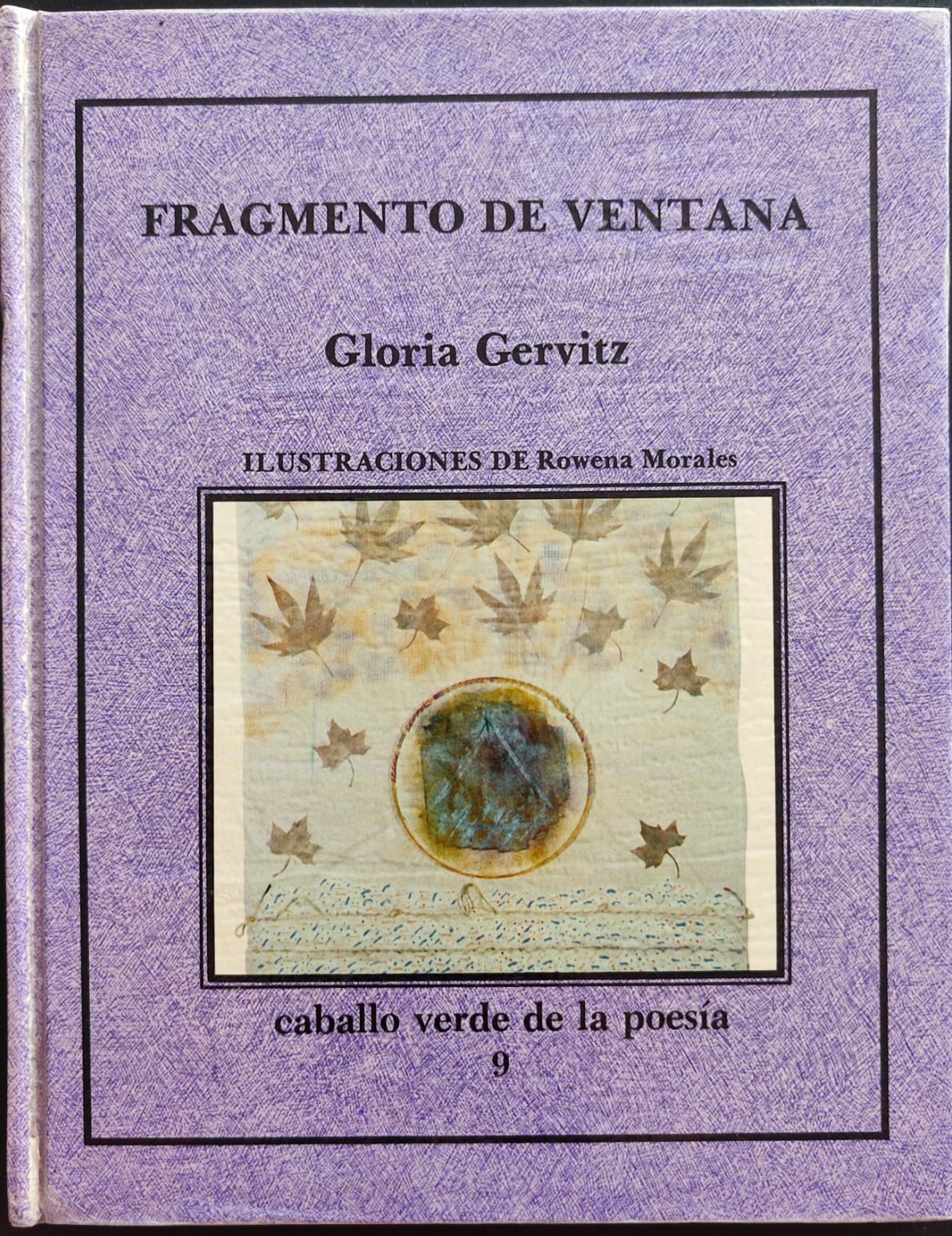 Gloria Gervitz.	Fragmentos de ventana.