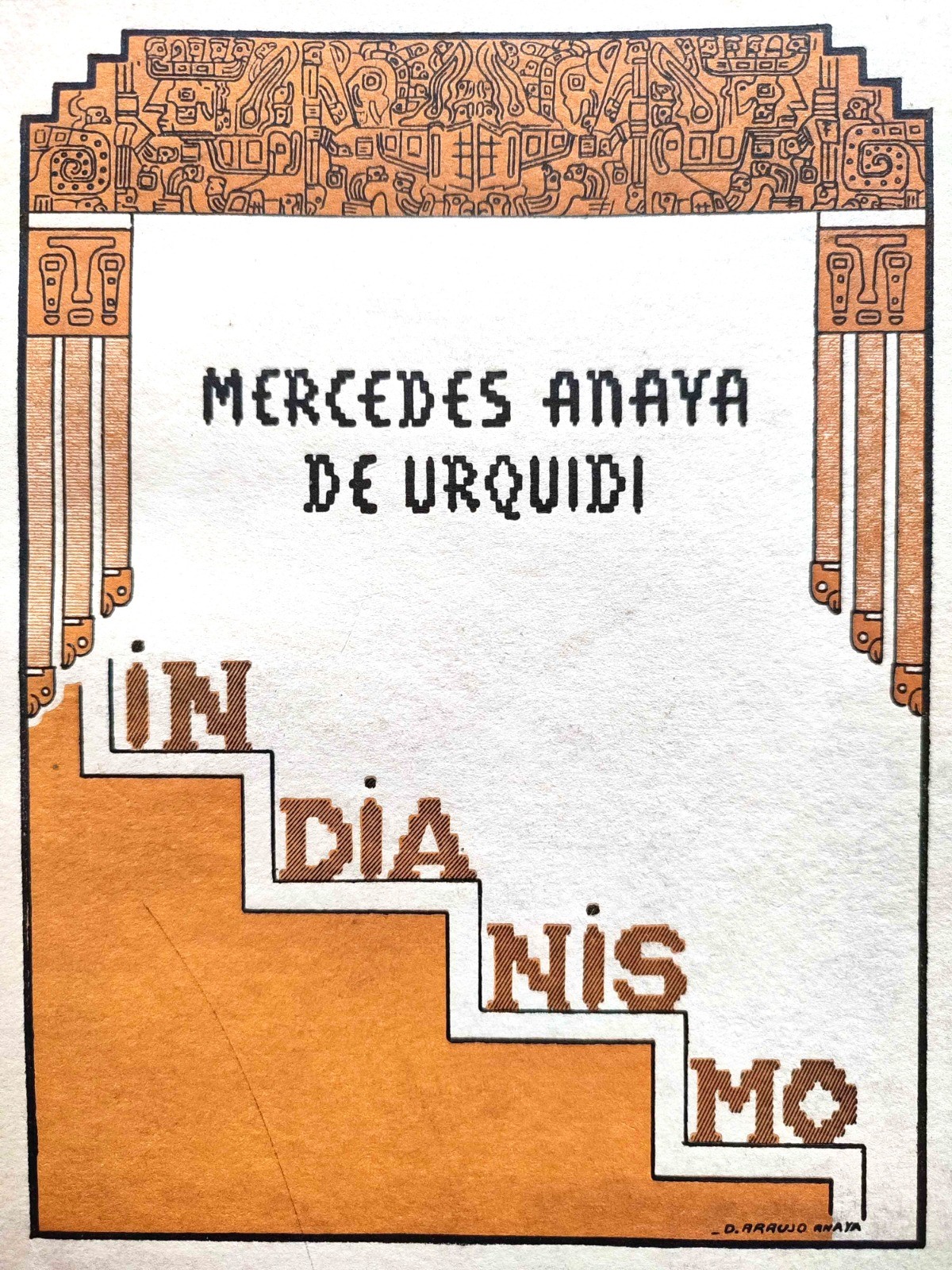 Mercedes Anaya de Urquidi	Indianismo 