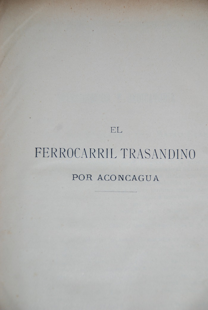 Juan E. Clark - Ferrocarril Trasandino Por Aconcagua