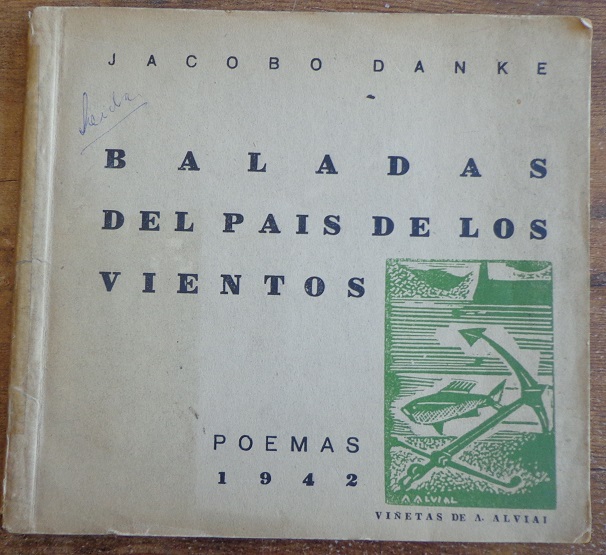 Jacobo Danke. Baladas del pais de los vientos