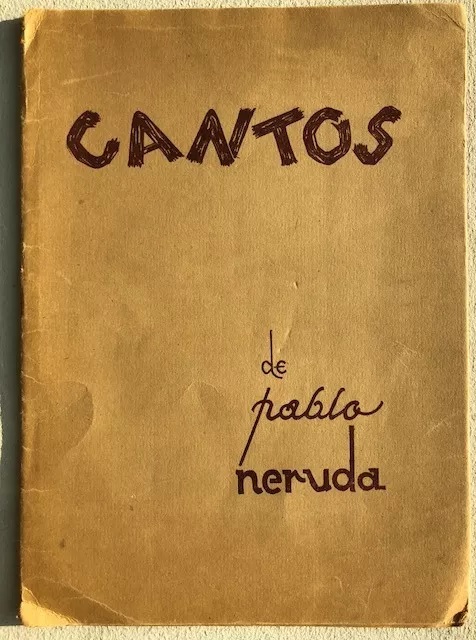 Pablo Neruda. Cantos