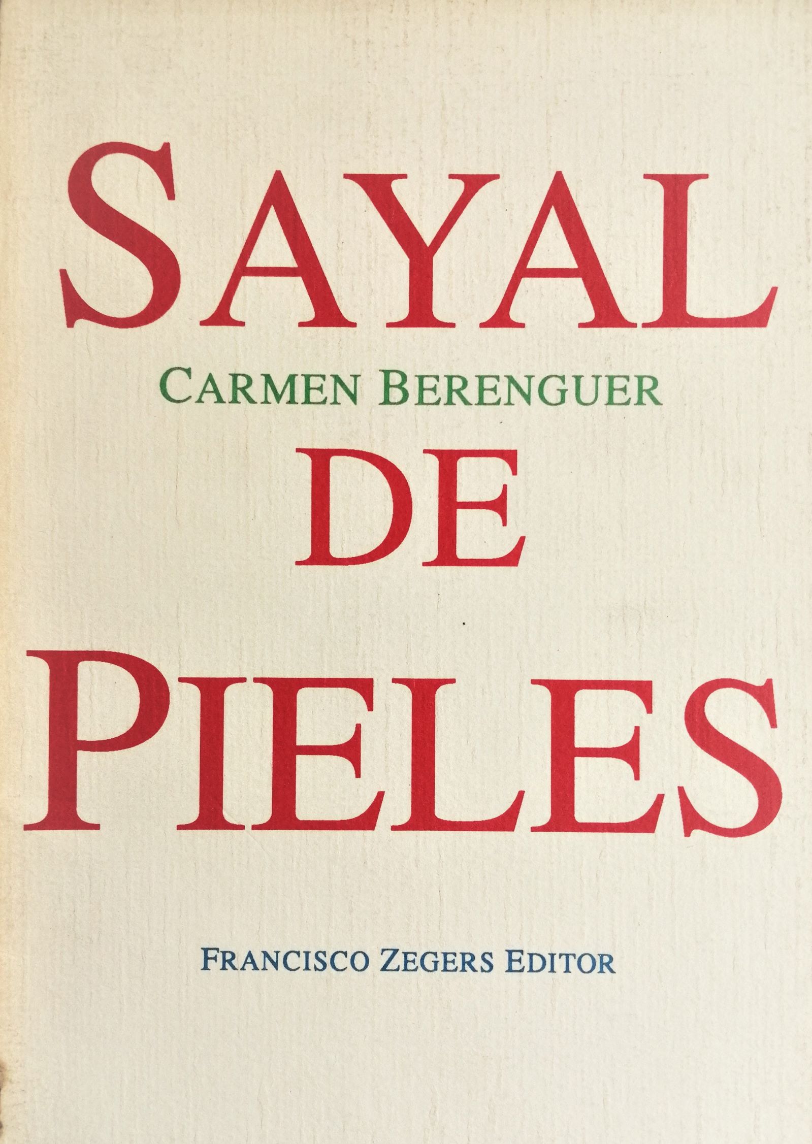 Carmen Berenguer - Sayal de pieles 