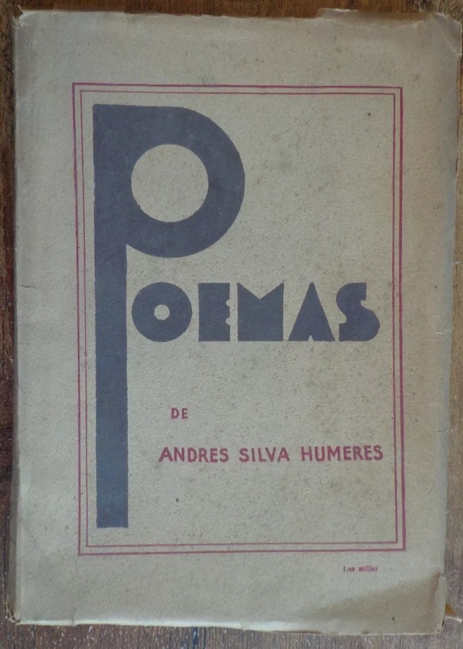 Andres Silva Humeres. Poemas de Andrés Silva Humeres