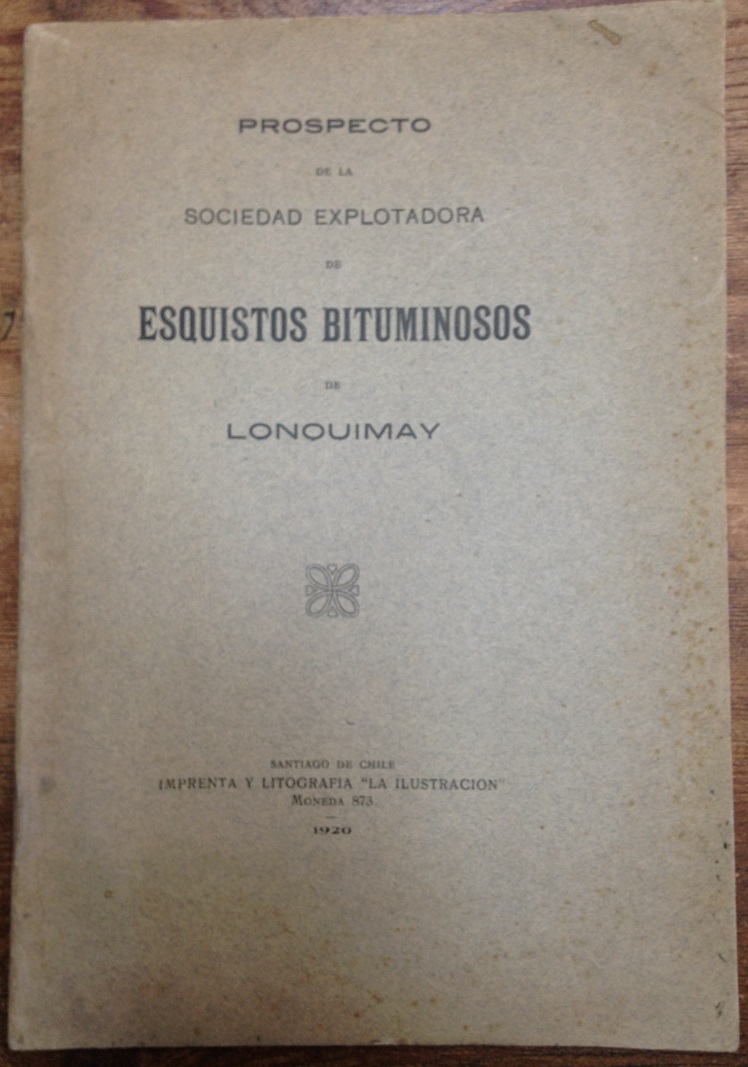 Prospecto de la Sociedad explotadora de esquistos bituminosos de Lonquimay