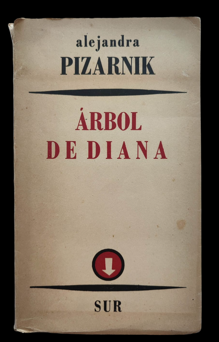 Alejandra Pizarnik.	Árbol de Diana.