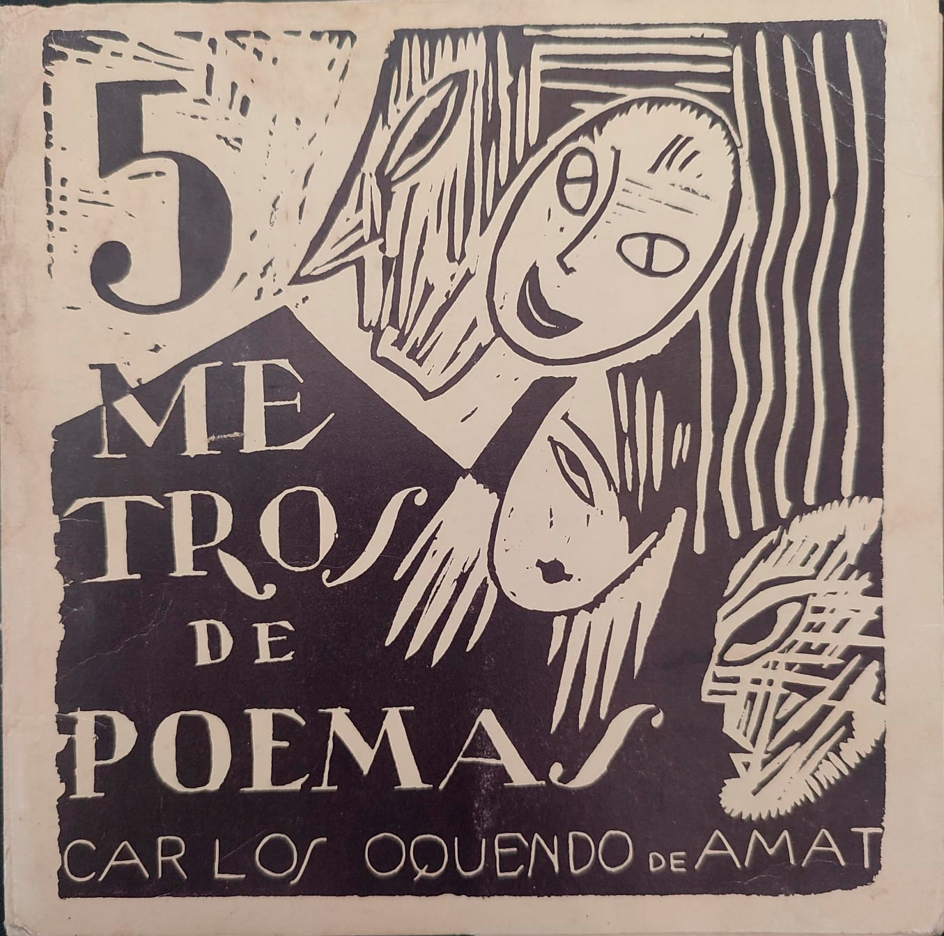 Carlos Oquendo de Amat 	5 metros de poemas 