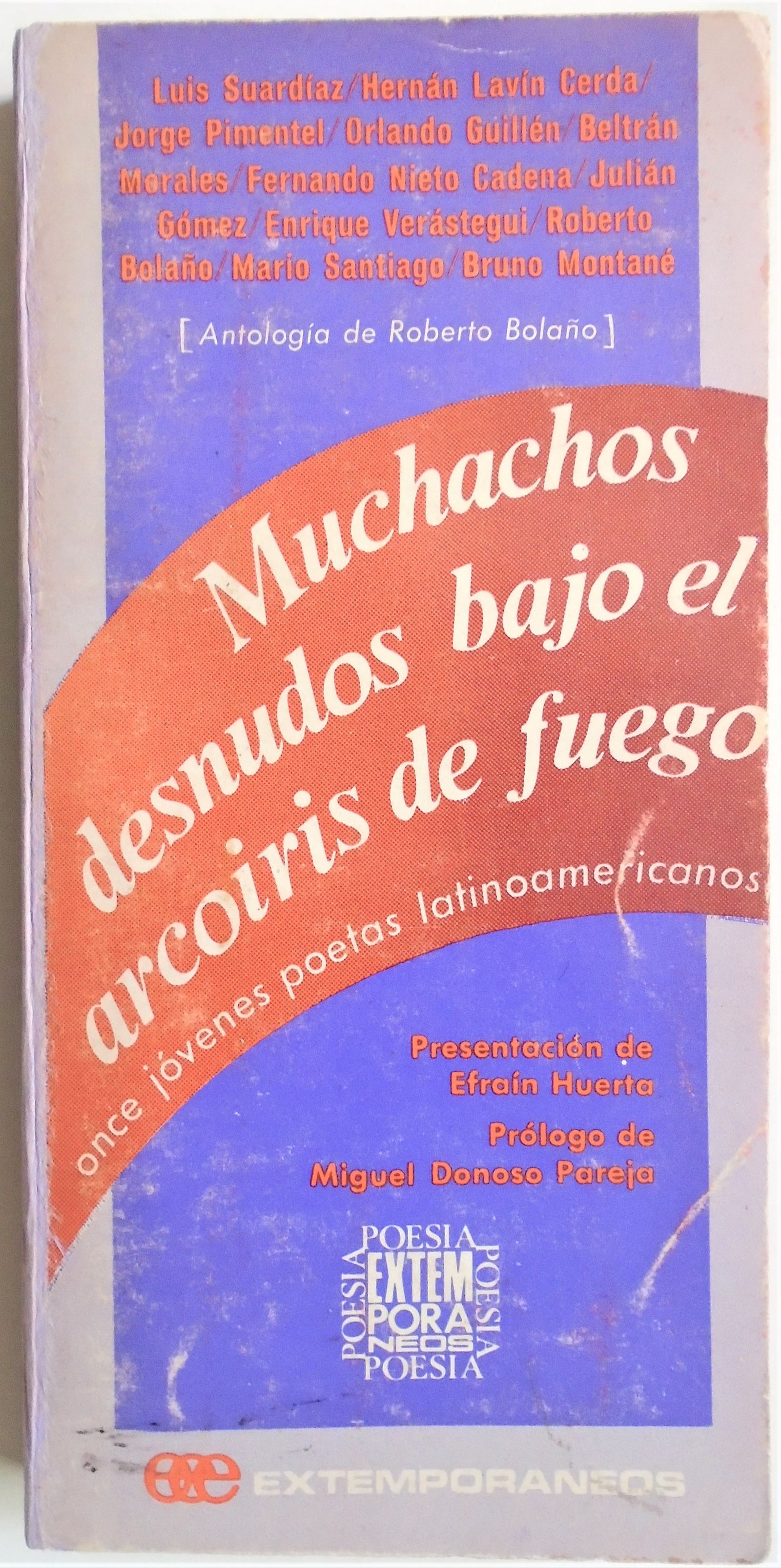 Muchachos desnudos bajo el arcoiris de fuego - Antología de Roberto Bolaño