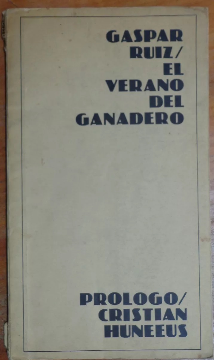 Gaspar Ruiz. El verano del ganadero