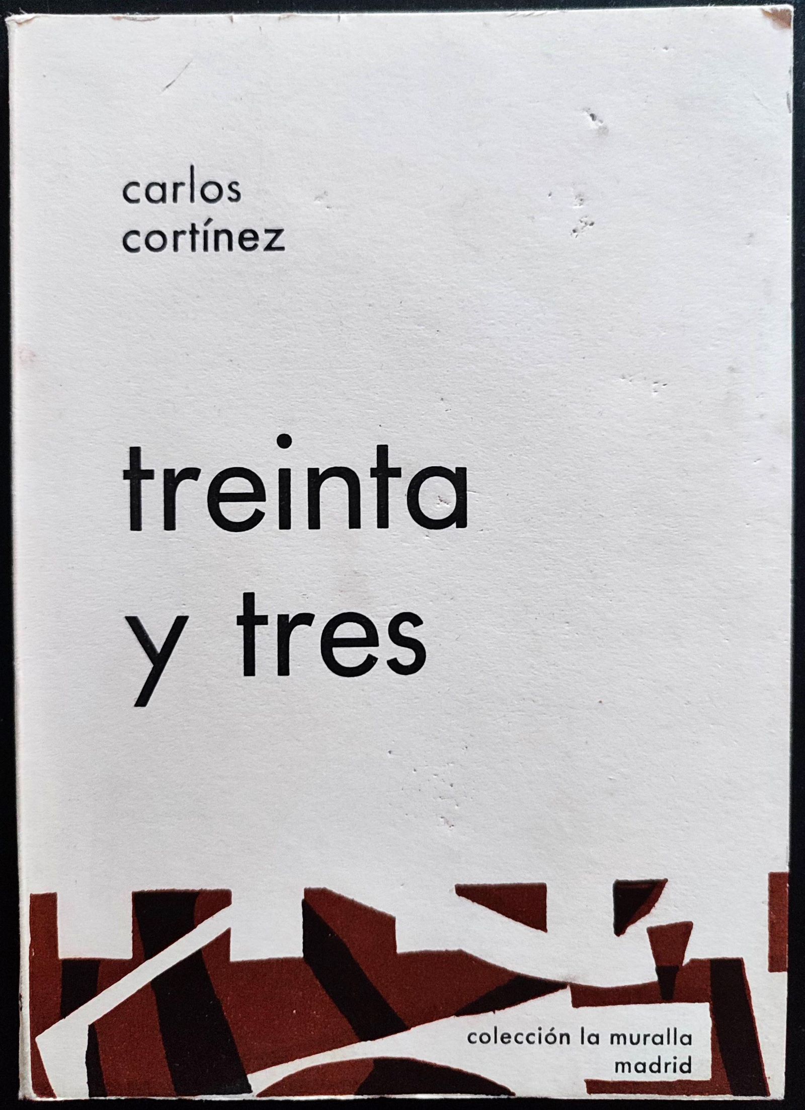 Carlos Cortínez.	Treinta y tres.