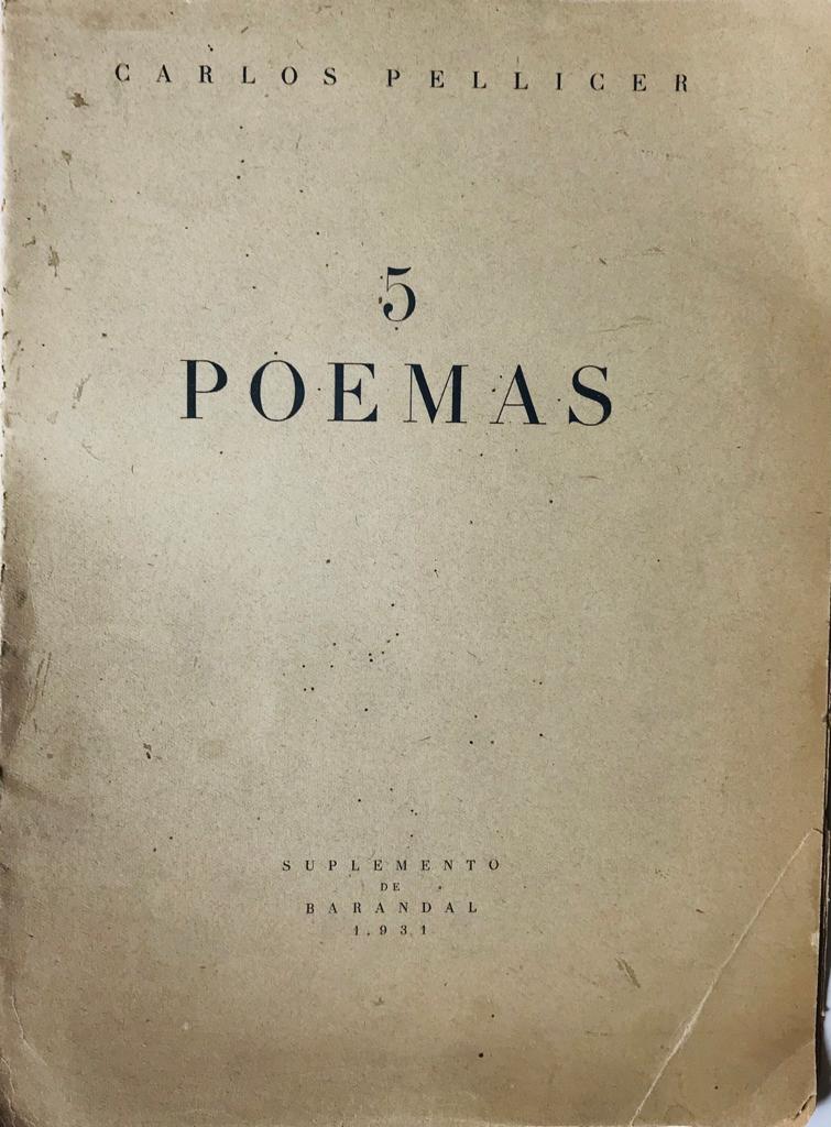 Carlos Pellicer. 	5 poemas