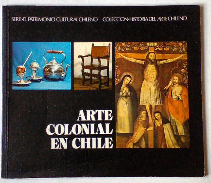 Arte Colonial en Chile. 