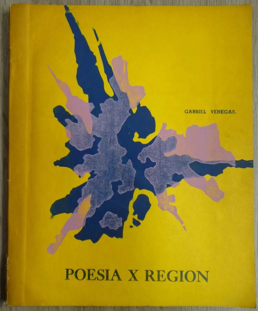 gabriel venegas. poesía x región 