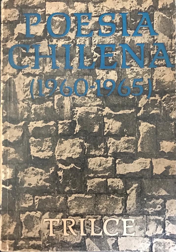 Carlos Cortinez y Omar Lara (editores)	Poesia chilena (1960-1965)