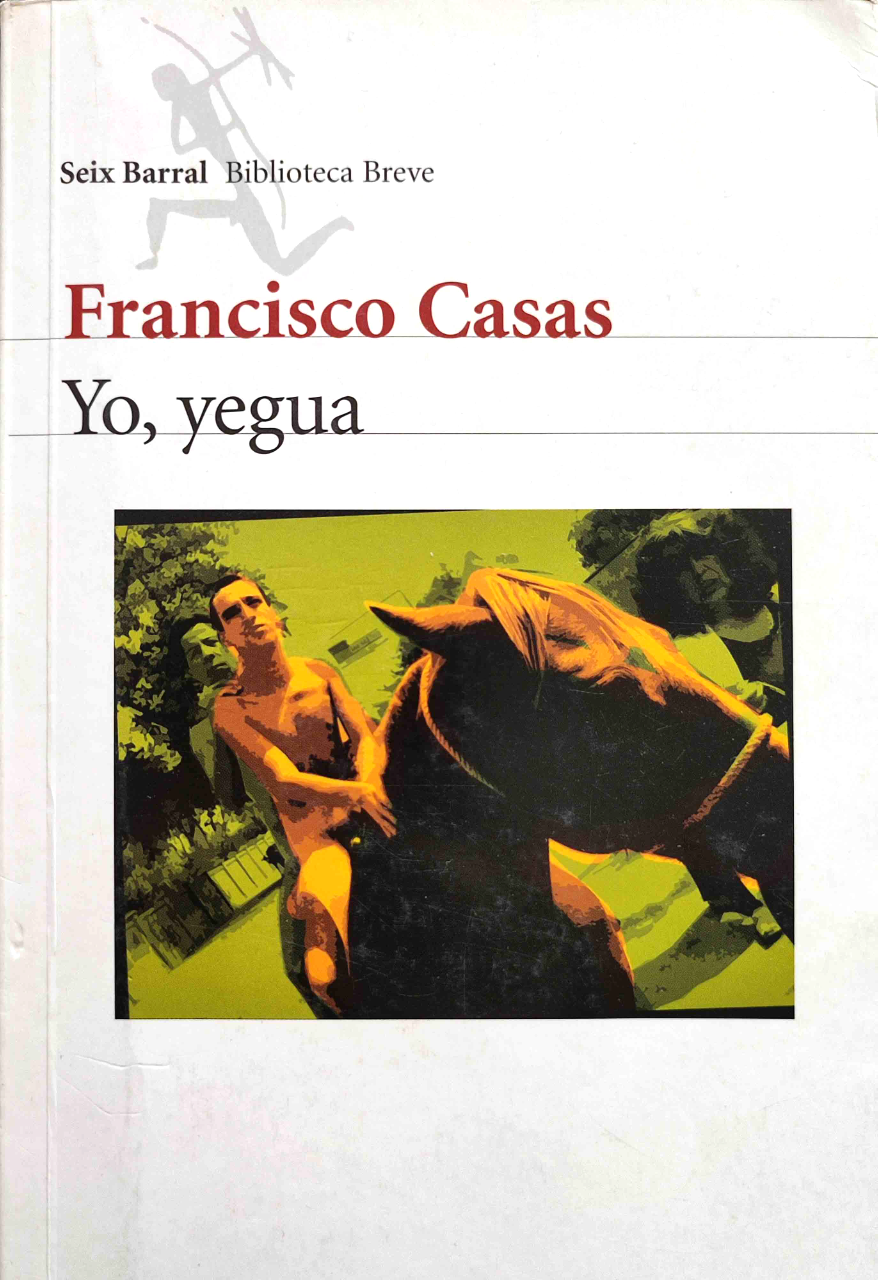 Francisco Casas Yo, yegua 