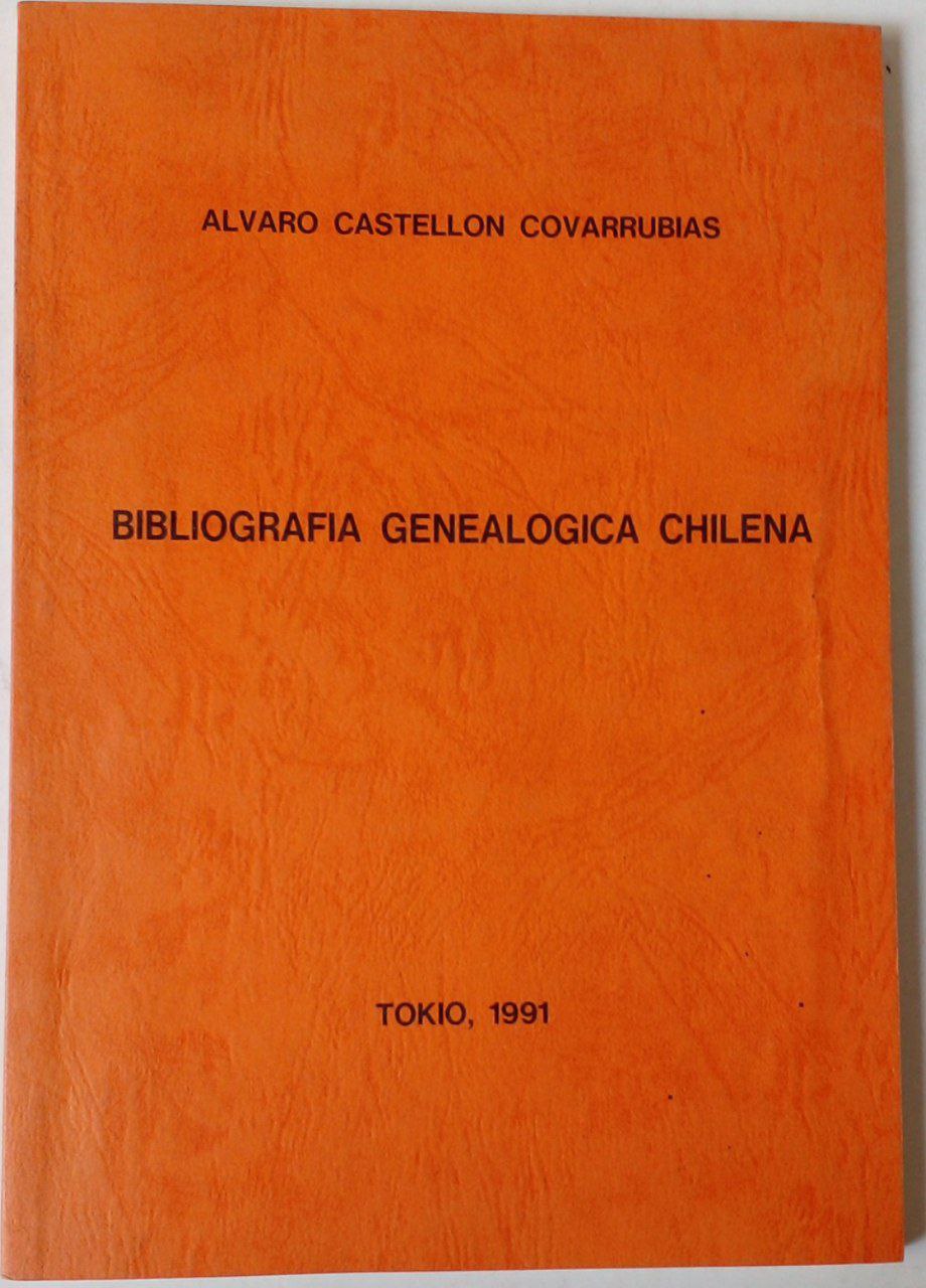 Alvaro Castellon Cobarrubias Bibliografía Genealógica Chilena