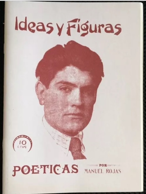 Manuel Rojas Poéticas Ideas y Figuras 