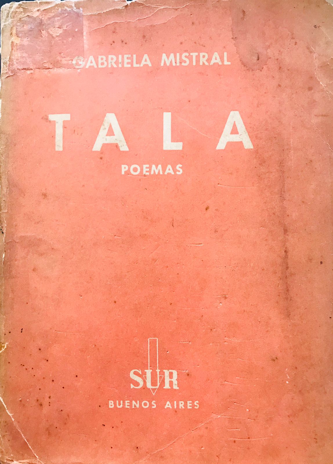 Gabriela Mistral	Tala. Poemas