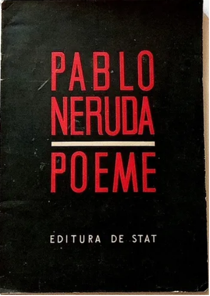 Pablo Neruda	Poeme