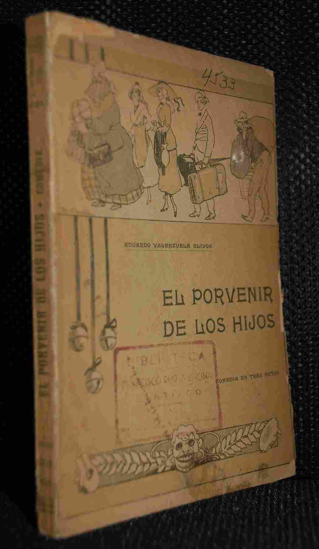 Eduardo Valenzuela Olivos - El Porvenir de los hijos