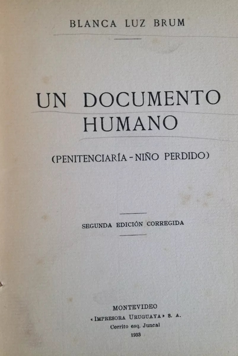 Blanca Luz Brum. Documento humano( penitenciaria - niño perdido)