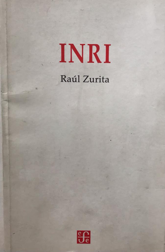 Raúl Zurita. Inri