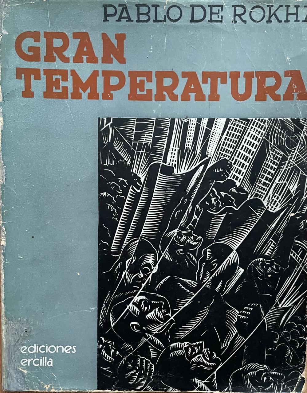 Pablo de Rokha 	Gran Temperatura 