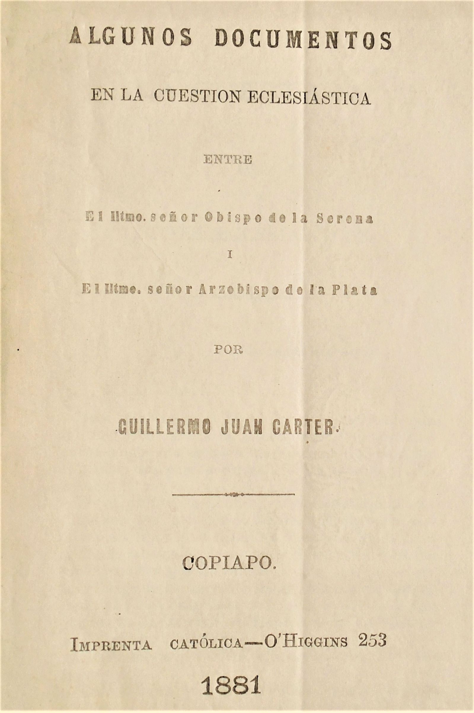 Guillermo Juan Carter - Algunos documentos en la cuestión eclesiástica