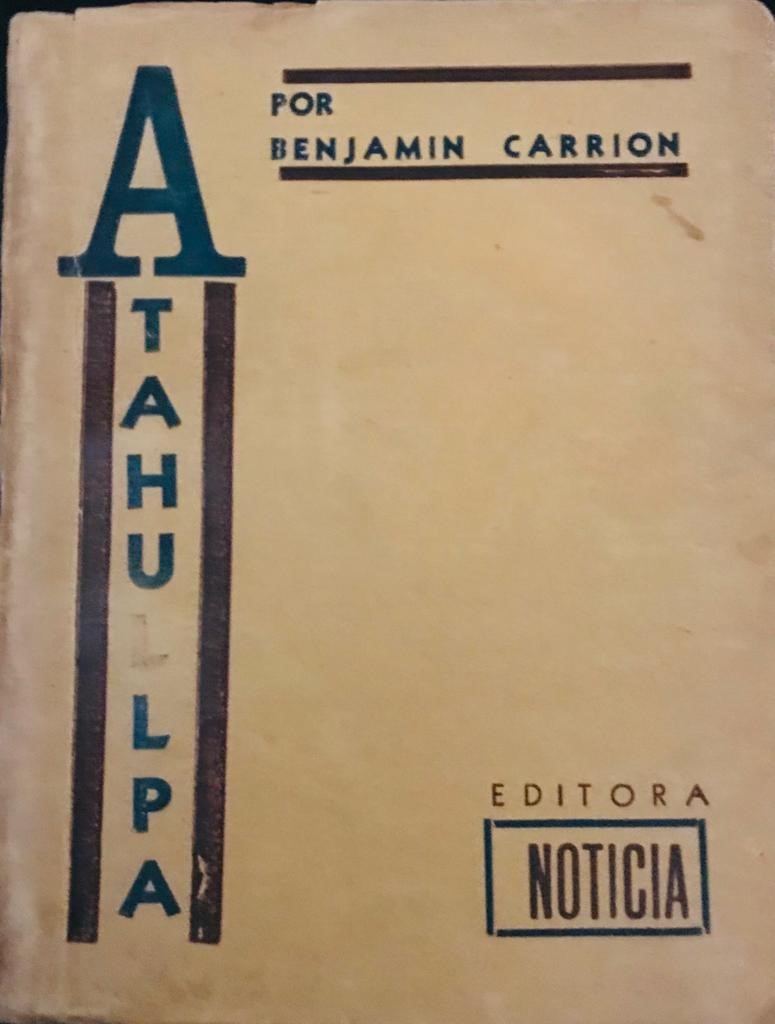 Benjamin Carrion 	Atahuallpa