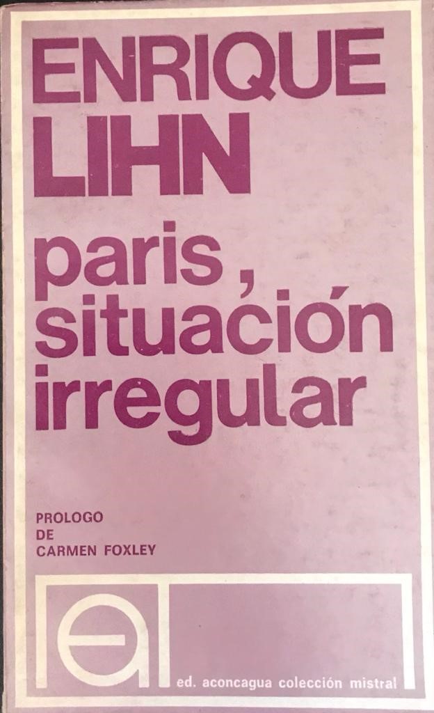 Enrique Lihn 	paris, situación irregular