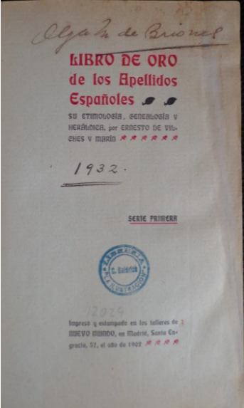 Ernesto Vilches y Marín.	Libro de Oro de los Apellidos Españoles, su etimología, genealogía y heráldica