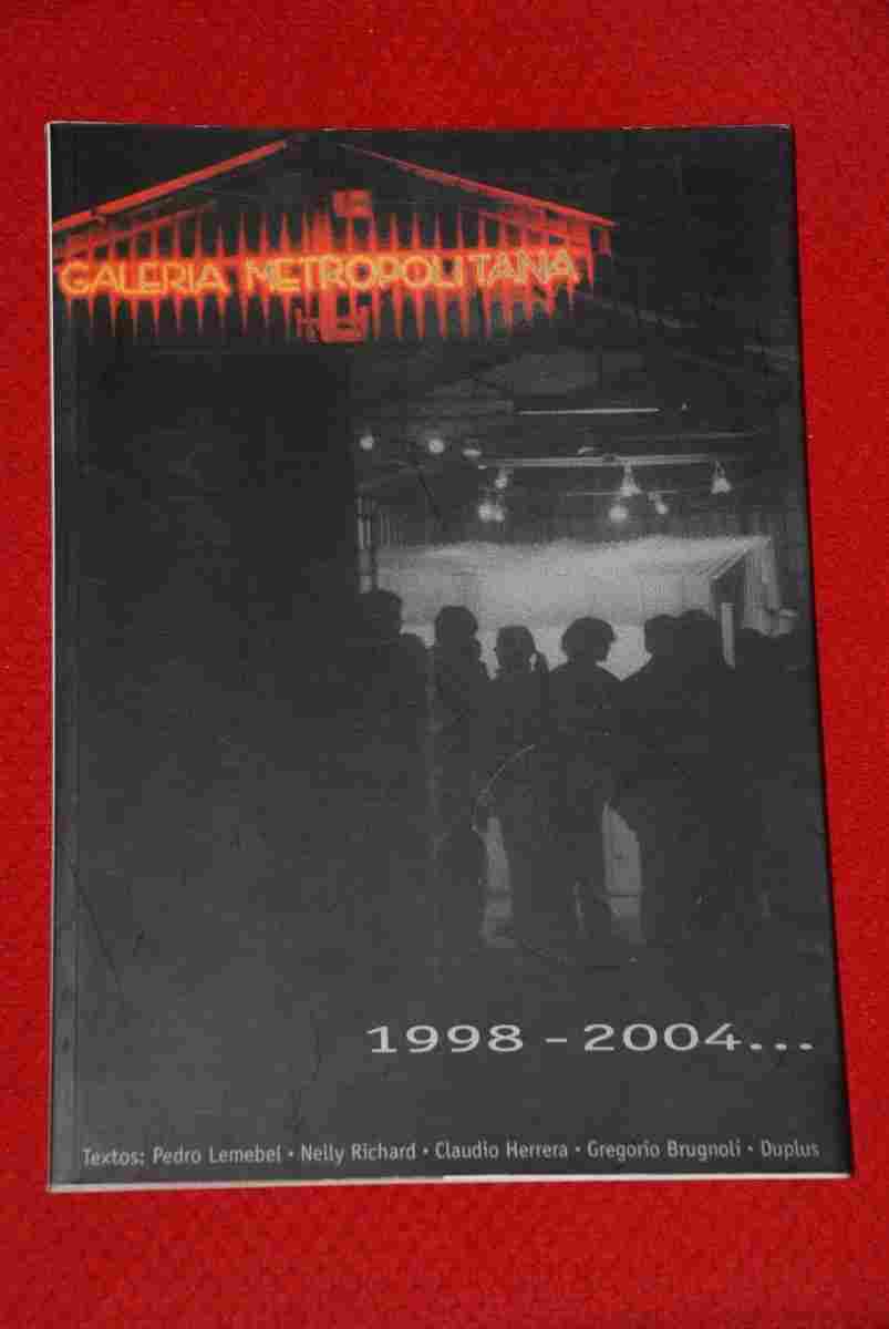 Galeria Metropolitana - Galeria Metropolitana 1998-2004
