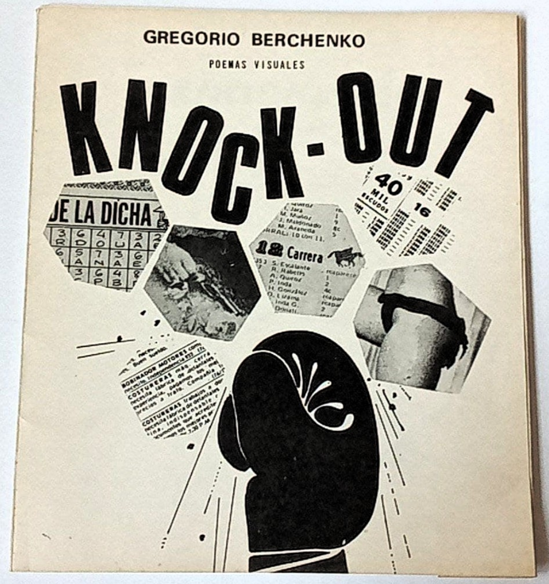 Gregorio Berchenko. Knock-Out. Poemas Visuales