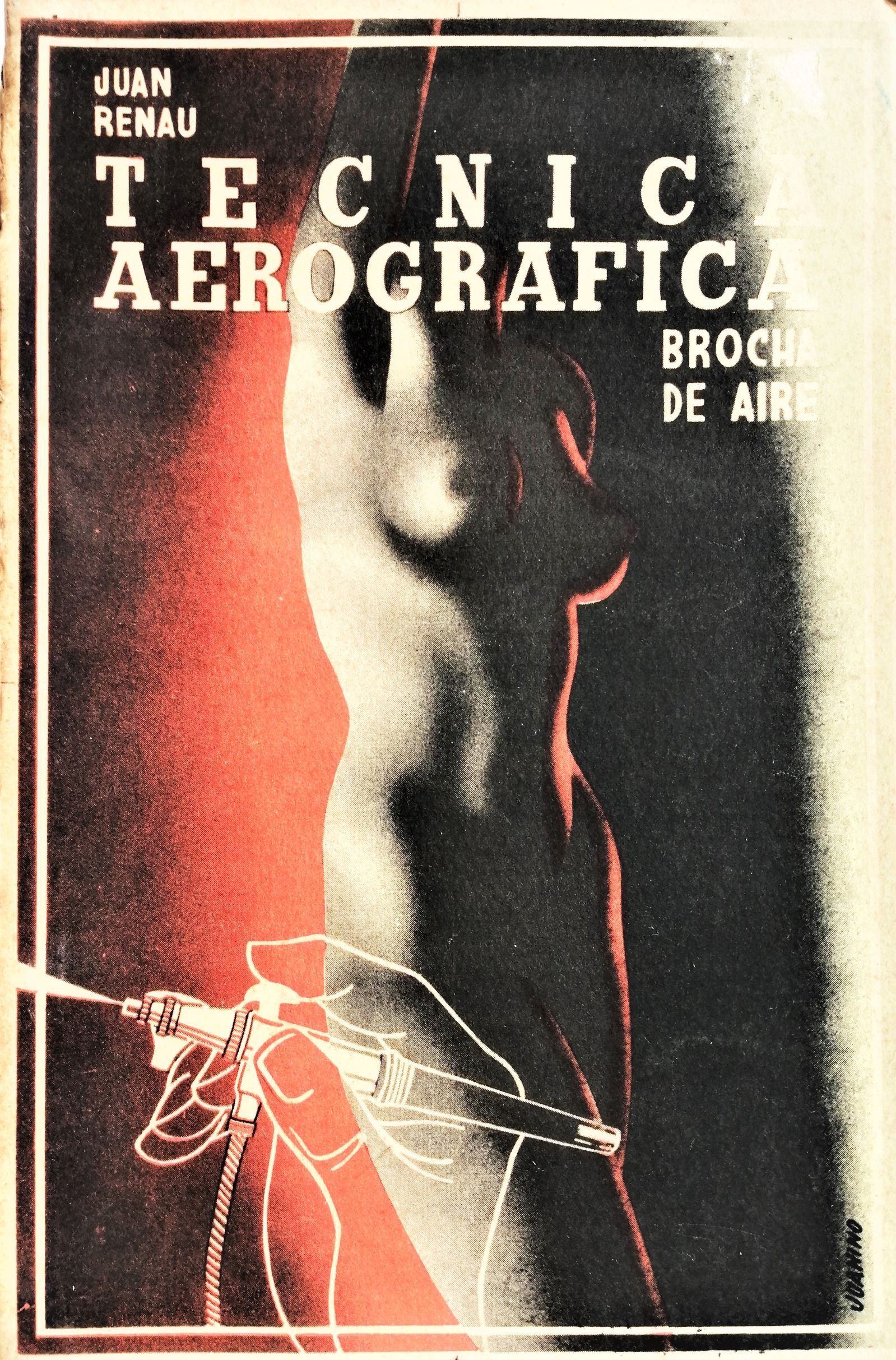Juan Renau - Tecnica Aerografica (La brocha de aire)