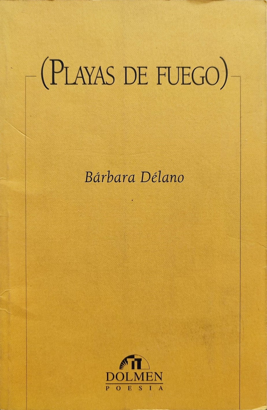 Bárbara Délano. (Playas de fuego).