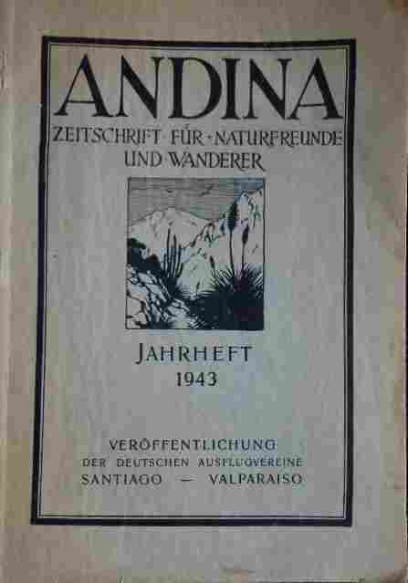 Revista Andina Zeitschrift Für Naturfreunde Und Wanderer Jahrheft 1943