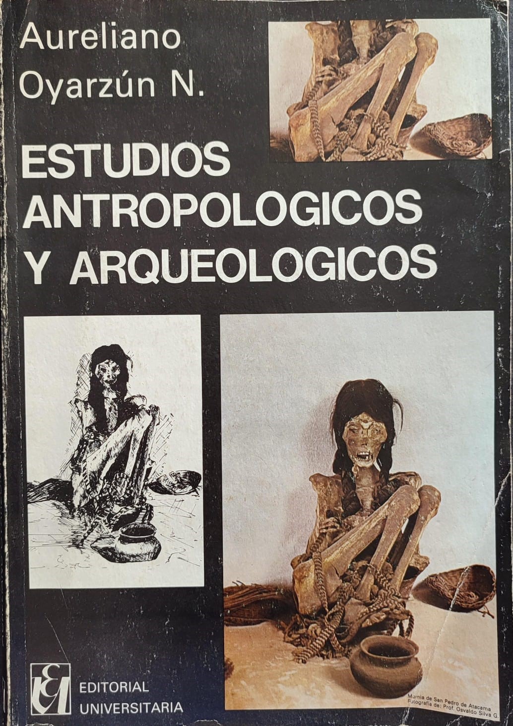 Aureliano Oyarzún.	Estudios antropológicos y arqueológicos. 