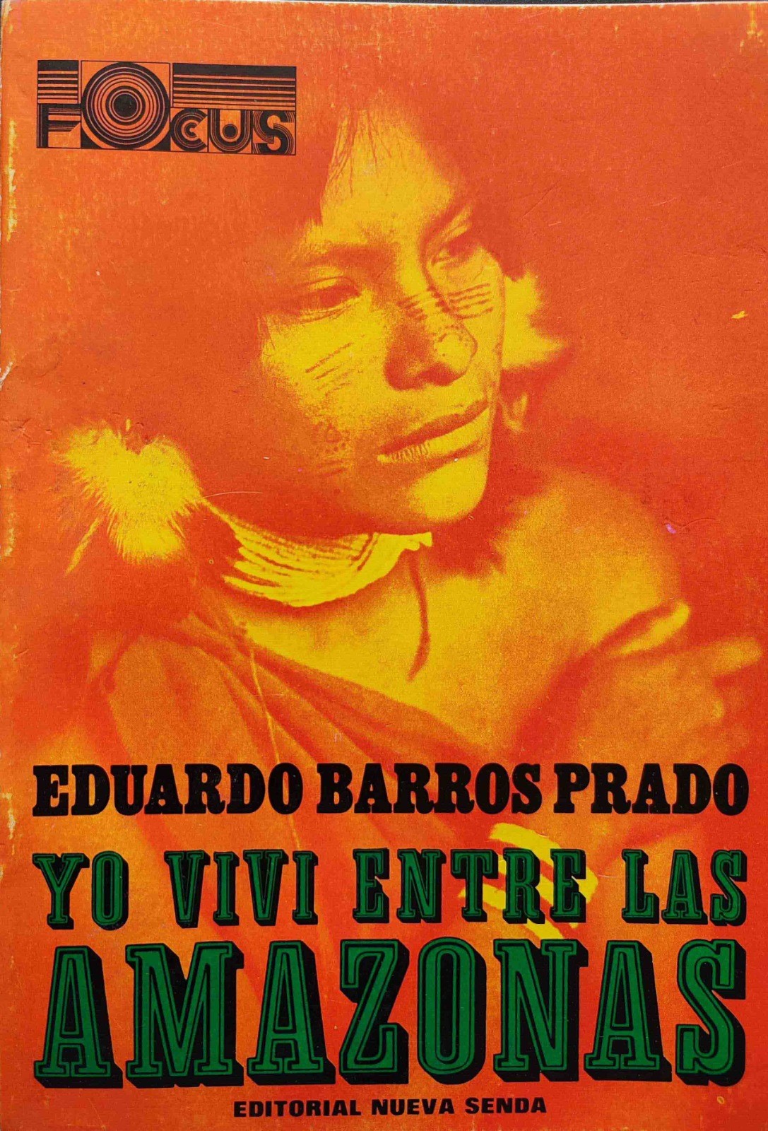 Eduardo Barros Prado Yo viví entre las amazonas 