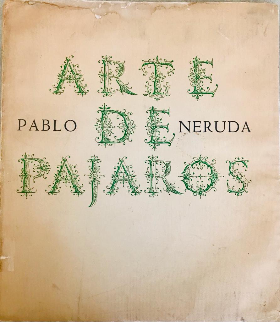 Pablo Neruda	Arte de pájaros