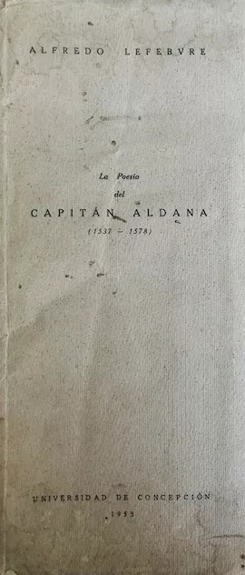 Alfredo Lefebvre. La poesía del Capitán Aldana