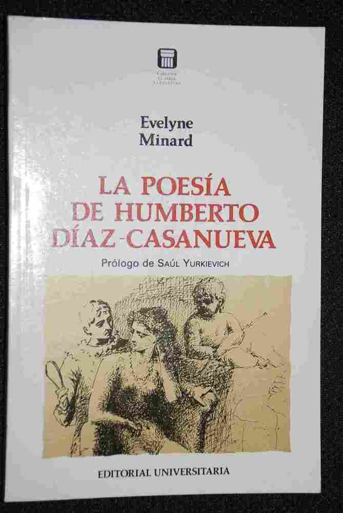 Evelyne Minard - La Poesía de Humberto Díaz Casanueva