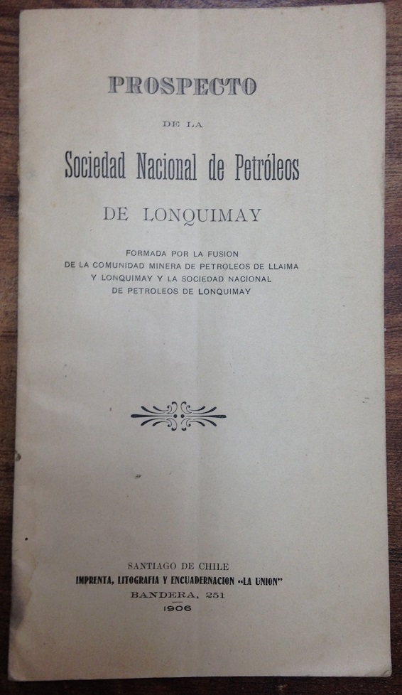 Sociedad Nacional de Petróleos de Lonquimay. Prospecto de la Sociedad Nacional de Petróleos de Lonquimay