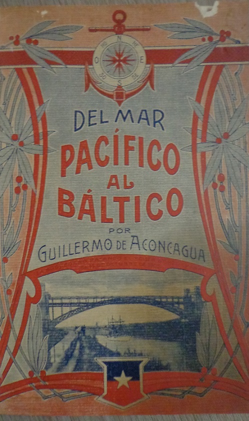 Guillermo de Aconcagua. del mar pacifico al báltico 